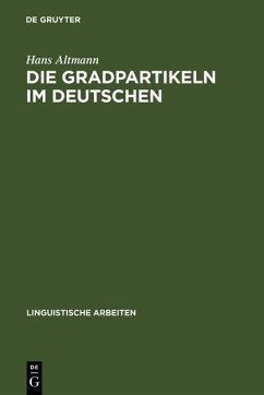 Die Gradpartikeln im Deutschen (eBook, PDF) - Altmann, Hans