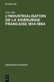 L' Industrialisation de la sidérurgie francaise 1814-1864 (eBook, PDF)