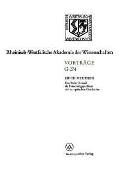 Das Basler Konzil als Forschungsproblem der europäischen Geschichte (eBook, PDF) - Meuthen, Erich