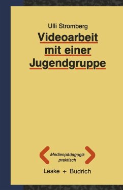 Videoarbeit mit einer Jugendgruppe (eBook, PDF) Cover Videoarbeit mit einer Jugendgruppe (eBook, PDF)