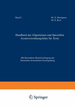 Handbuch der Allgemeinen und Speziellen Arzneiverordnungslehre für Äzte (eBook, PDF) - Klemperer, G.; Rost, E.