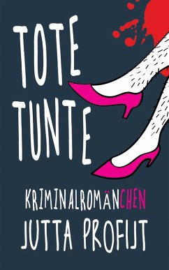 Tote Tunte (eBook, ePUB) - Profijt, Jutta