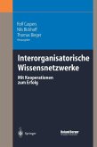 Interorganisatorische Wissensnetzwerke (eBook, PDF)