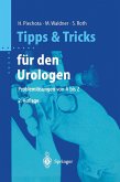 Tipps und Tricks für den Urologen (eBook, PDF)