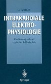 Intrakardiale Elektrophysiologie (eBook, PDF)