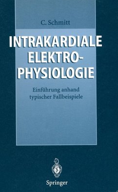 Intrakardiale Elektrophysiologie (eBook, PDF) - Schmitt, Claus