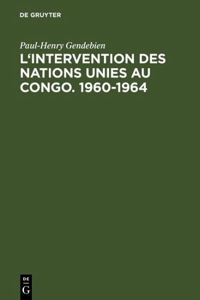 L'intervention des Nations Unies au Congo. 1960-1964 (eBook, PDF)