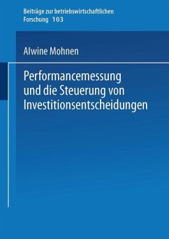 Performancemessung und die Steuerung von Investitionsentscheidungen (eBook, PDF) Cover Performancemessung und die Steuerung von Investitionsentscheidungen (eBook, PDF)