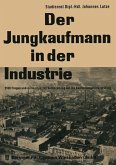 Der Jungkaufmann in der Industrie (eBook, PDF)