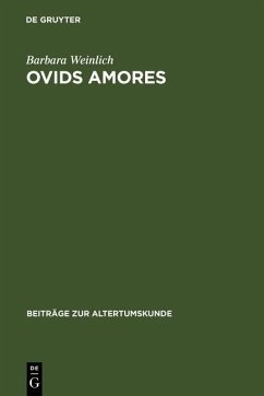 Ovids Amores (eBook, PDF) - Weinlich, Barbara