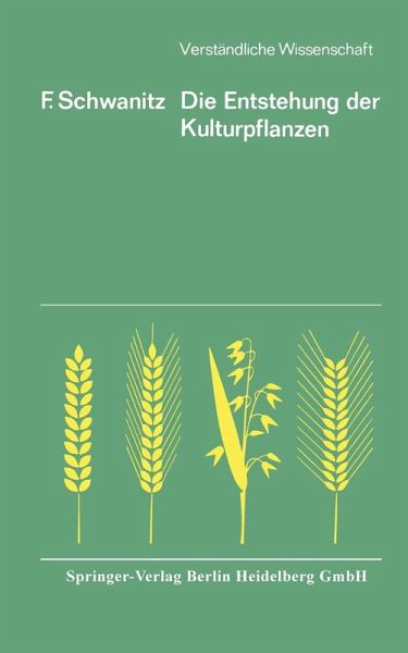 Die Entstehung der Kulturpflanzen (eBook, PDF)