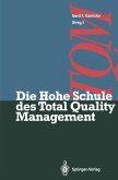Die Hohe Schule des Total Quality Management (eBook, PDF)