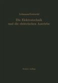 Die Elektrotechnik und die elektrischen Antriebe (eBook, PDF)
