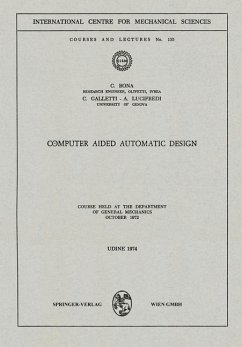 Computer Aided Automatic Design (eBook, PDF) - Bona, C.; Galletti, C.; Lucifredi, A.