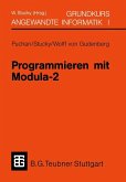 Programmieren mit Modula-2 Grundkurs Angewandte Informatik I (eBook, PDF)