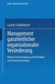 Management ganzheitlicher organisationaler Veränderung (eBook, PDF)