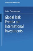 Global Risk Premia on International Investments (eBook, PDF)