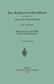 Das Kupferschweißverfahren insbesondere bei Lokomotiv-Feuerbüchsen (eBook, PDF)