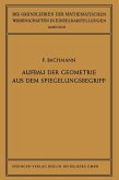 Aufbau der Geometrie aus dem Spiegelungsbegriff (eBook, PDF)