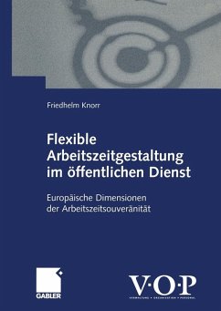 Flexible Arbeitszeitgestaltung im öffentlichen Dienst (eBook, PDF) - Knorr, Friedhelm