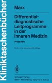 Differentialdiagnostische Leitprogramme in der Inneren Medizin (eBook, PDF)