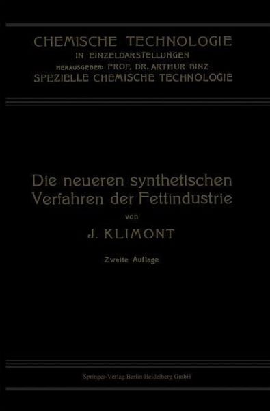 Die Neueren Synthetischen Verfahren der Fettindustrie (eBook, PDF)