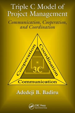Triple C Model of Project Management (eBook, PDF) - Badiru, Adedeji B.