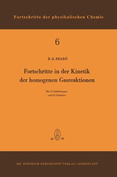 Fortschritte in der Kinetik der Homogenen Gasreaktionen (eBook, PDF) - Szabo, Zoltan G.