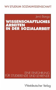 Wissenschaftliches Arbeiten in der Sozialarbeit (eBook, PDF) - Bango, Jenõ