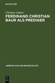 Ferdinand Christian Baur als Prediger (eBook, PDF)