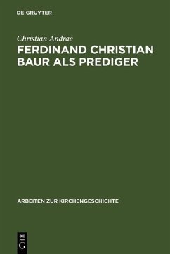 Ferdinand Christian Baur als Prediger (eBook, PDF) - Andrae, Christian