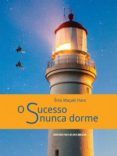 Cover O Sucesso nunca dorme (eBook, ePUB)