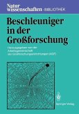 Beschleuniger in der Großforschung (eBook, PDF)