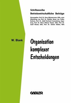 Organisation komplexer Entscheidungen (eBook, PDF) - Blank, Wolfgang
