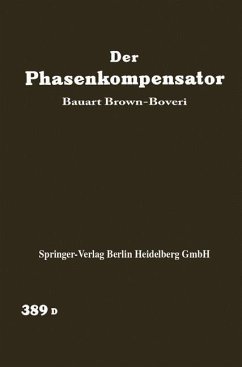 Der Phasenkompensator (eBook, PDF) - Brown-Boveri, Bauart