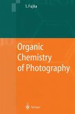 Organic Chemistry of Photography (eBook, PDF)