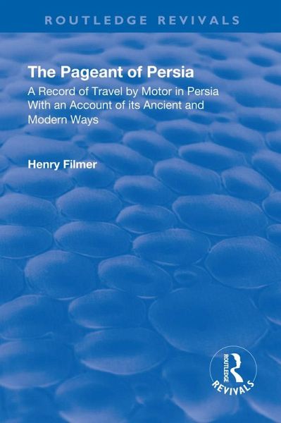 Revival: The Pageant of Persia (1937) (eBook, PDF) Revival: The Pageant of Persia (1937) (eBook, PDF)