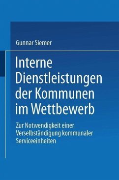 Interne Dienstleistungen der Kommunen im Wettbewerb (eBook, PDF) - Siemer, Gunnar