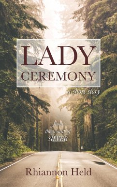 Cover Lady Ceremony: A Silver Universe Story (eBook, ePUB)