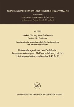 Untersuchungen über den Einfluß der Zusammensetzung und Gefügeausbildung auf das Härtungsverhalten des Stahles X 40 Cr 13 (eBook, PDF) - Stüdemann, Hans