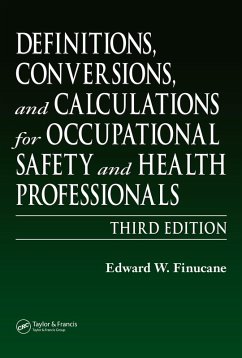 Definitions, Conversions, and Calculations for Occupational Safety and Health Professionals (eBook, PDF) - Finucane, Edward W.