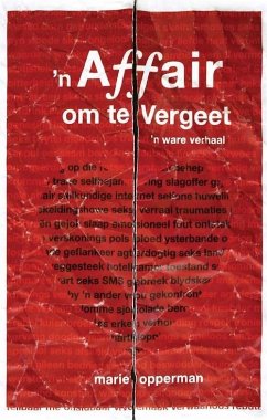 'n Affair om te vergeet (eBook, PDF) - Opperman, Marie