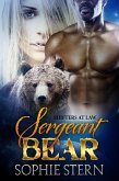 Sergeant Bear (Shifters at Law, #4) (eBook, ePUB)