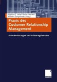 Praxis des Customer Relationship Management (eBook, PDF)