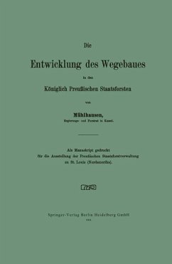 Cover Die Entwicklung des Wegebaues in den Königlich Preußischen Staatsforsten (eBook, PDF)