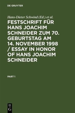Festschrift für Hans Joachim Schneider zum 70. Geburtstag am 14. November 1998 / Essay in Honor of Hans Joachim Schneider (eBook, PDF)