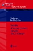 Variable Structure Systems: Towards the 21st Century (eBook, PDF)