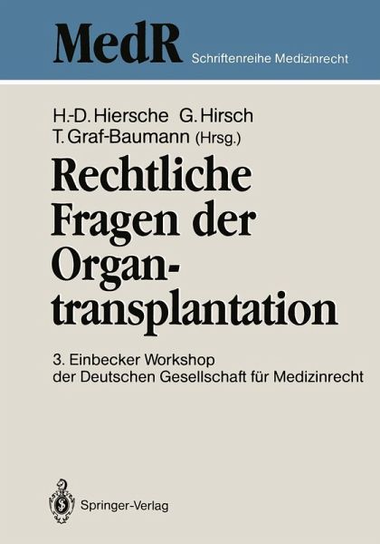 Rechtliche Fragen der Organtransplantation (eBook, PDF) Rechtliche Fragen der Organtransplantation (eBook, PDF)
