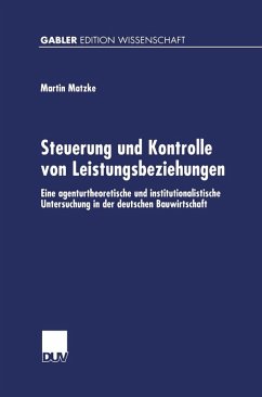 Steuerung und Kontrolle von Leistungsbeziehungen (eBook, PDF) - Matzke, Martin