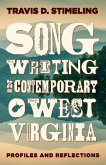 Songwriting in Contemporary West Virginia (eBook, PDF)